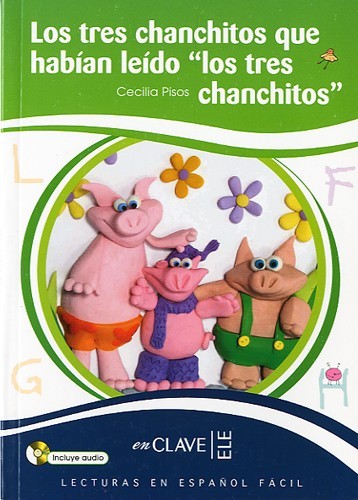 Los tres chanchitos que habían leído "los tres chanchitos" +Audio descargable (LEEF Nivel-1)