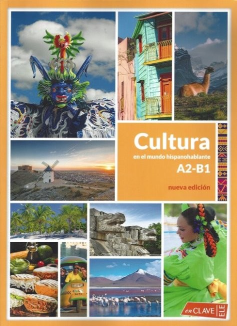 Cultura en el mundo hispanohablante (A2-B1) nueva edición