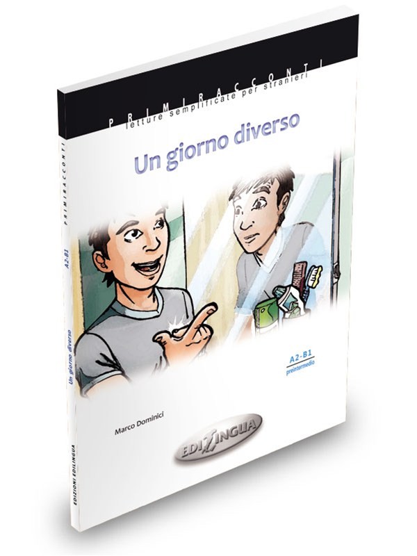 Un giorno diverso + CD Audio (Collana Primiracconti pre-intermedio)