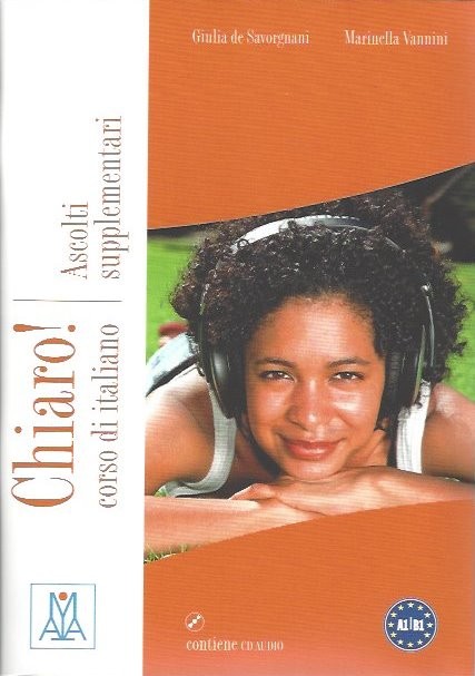 Chiaro! Ascolti supplementari +CD (A1-B1)