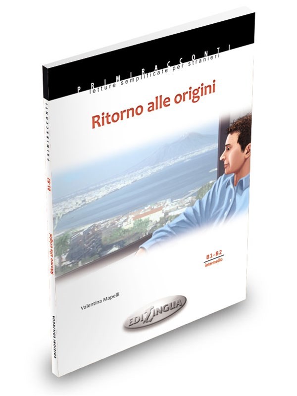 Ritorno alle origini +CD Audio (Collana Primiracconti intermedio)