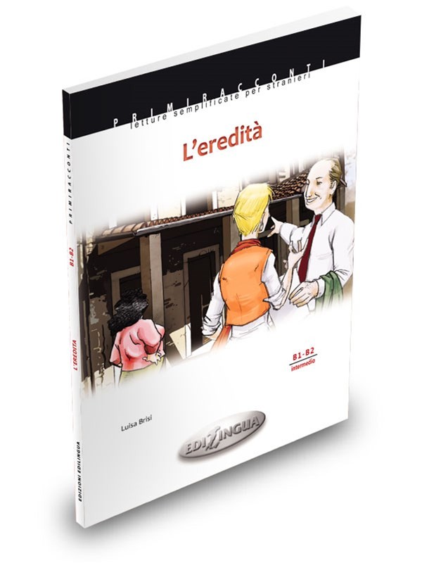 L’eredità +CD Audio (Collana Primiracconti intermedio)