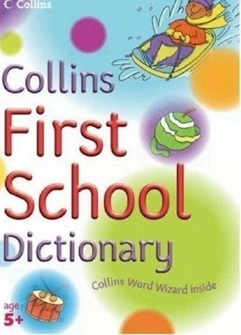 Collins First School Dictionary