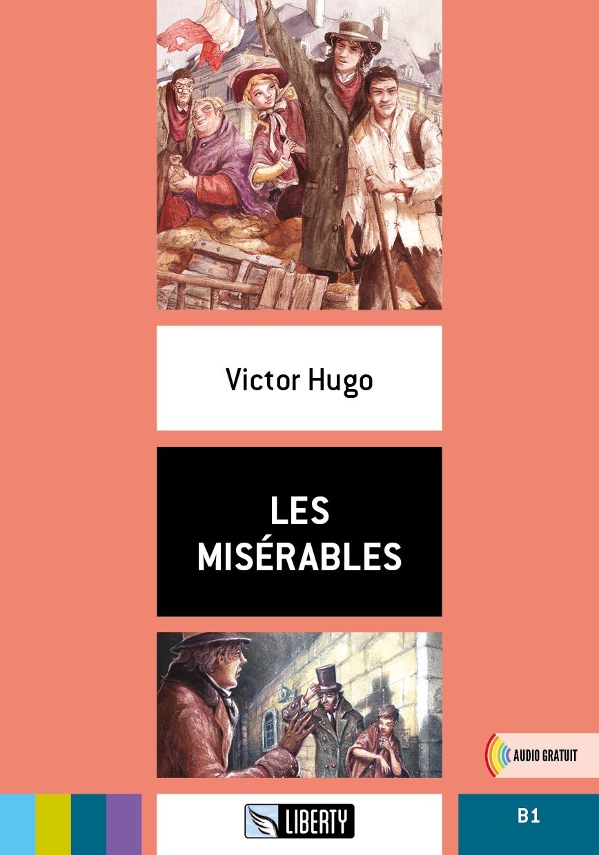 Les Misérables (Lectures Liberty) B1