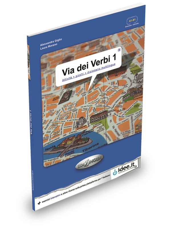Via dei Verbi 1 (Attività + giochi + dizionario multilingue)