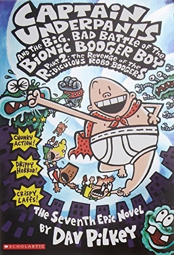 CU& And the Big, Bad Battle of the B.B.B. Part2: The Revenge of the Ridiculous Robo-Boogers (Captain Underpants)