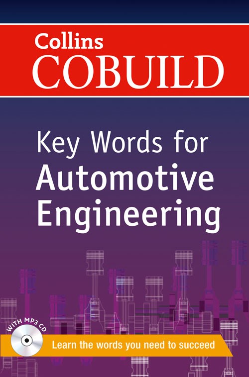 Collins COBUILD Key Words for Automotive Engineering +CD