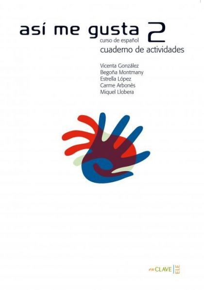 Así me gusta 2 - Cuaderno de actividades