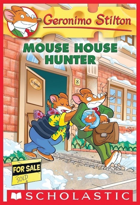 Mouse House Hunter (Geronimo Stilton)