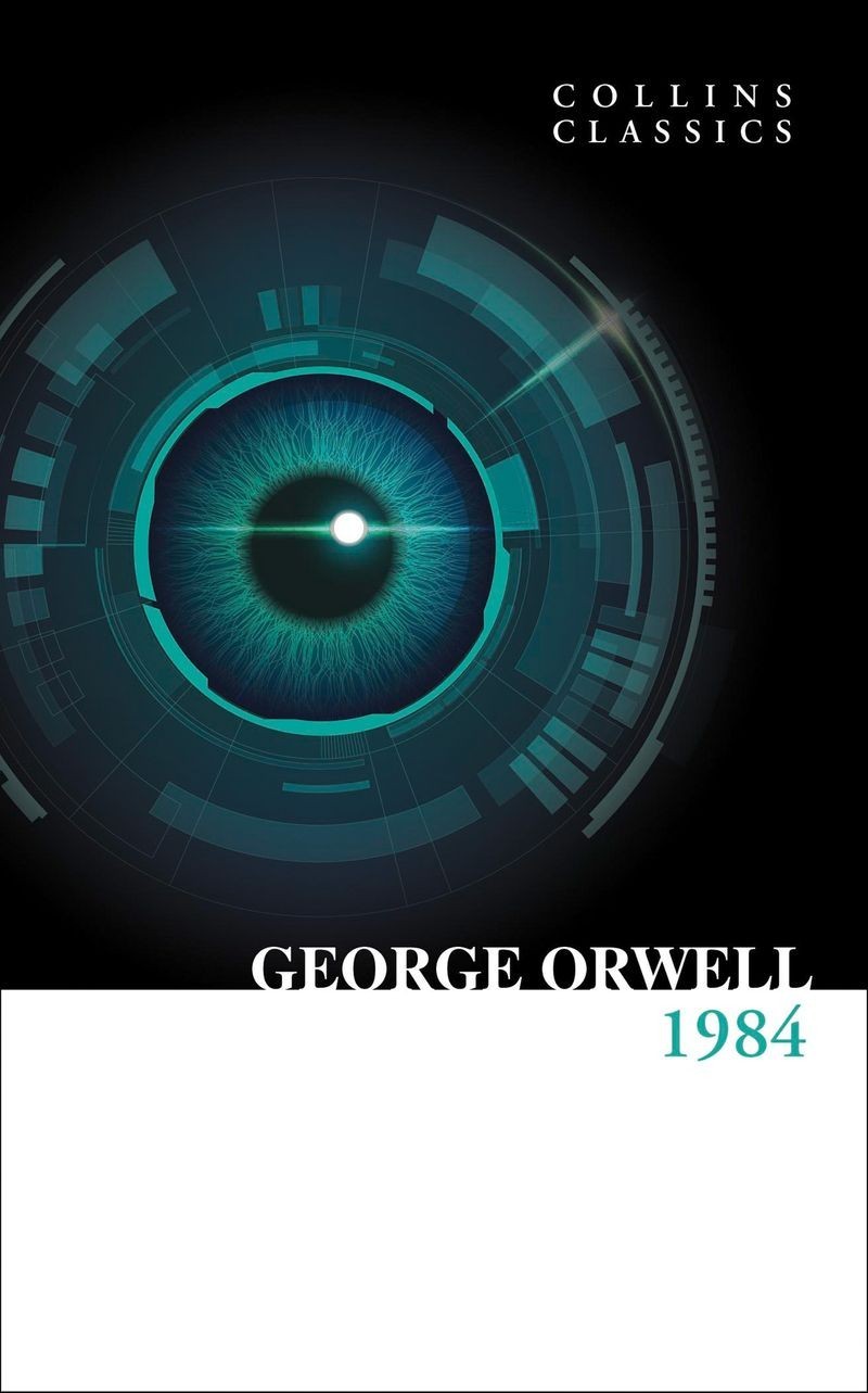 Nineteen Eighty-Four (Collins Classics)