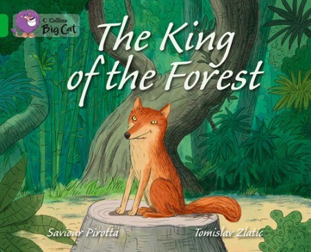 Collins Big Cat - The King of the Forest (Band 05/Green)