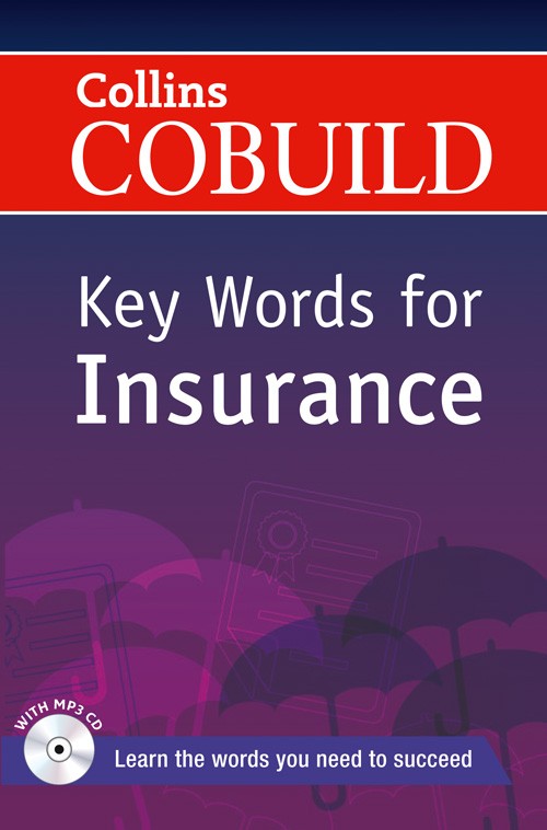 Collins COBUILD Key Words for Insurance +CD