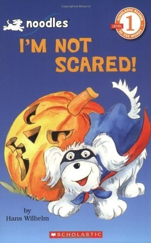 Noodles: I'm Not Scared!