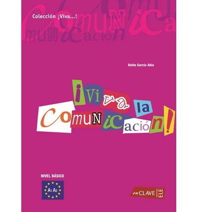 ¡Viva la Comunicación! - iniciación (A1-A2)