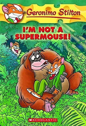 I'm Not a Supermouse!