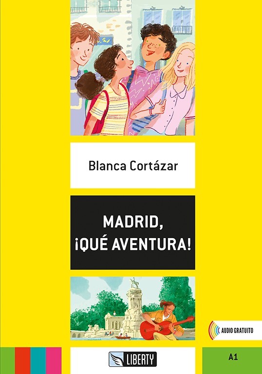 Madrid, ¡Qué Aventura! (Lecturas Liberty) A1