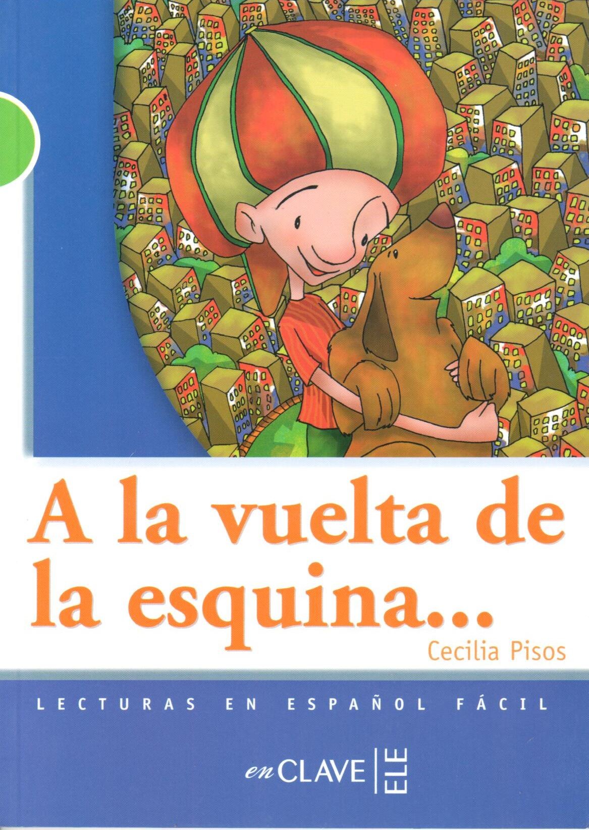 A la vuelta de la esquina (LG Nivel-2)