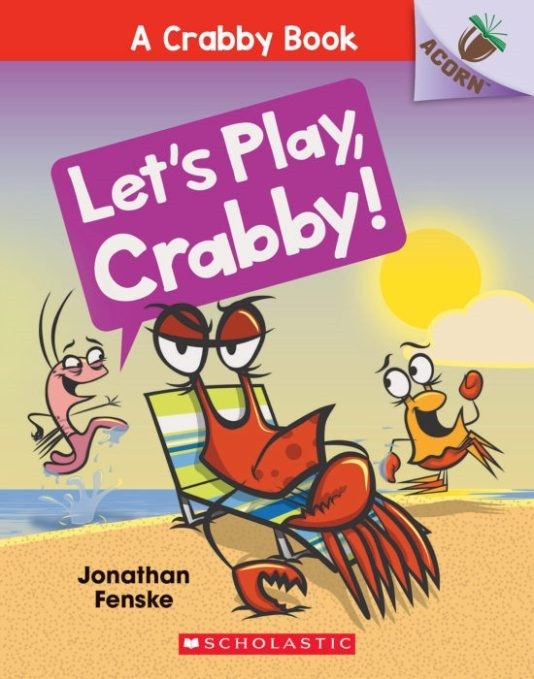Let's Play, Crabby! (A Crabby Book - 2)