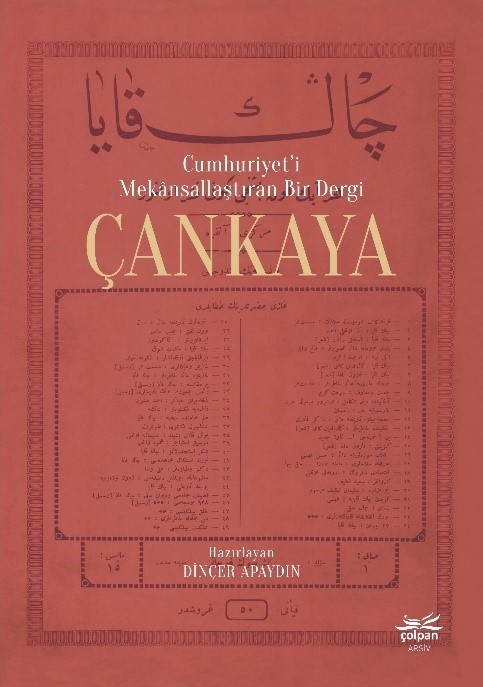 Cumhuriyet'i Mekânsallaştıran Bir Dergi Çankaya