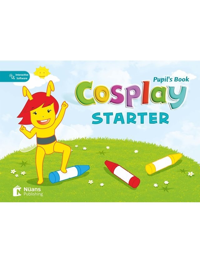 Cosplay Starter Pupil’s Book +Stickers +Interactive Software