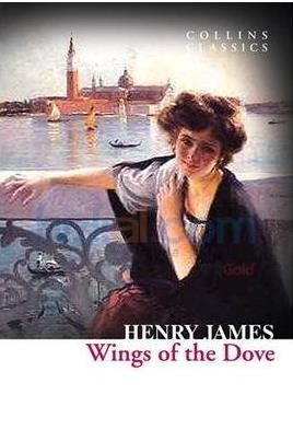 The Wings of the Dove (Collins Classics)