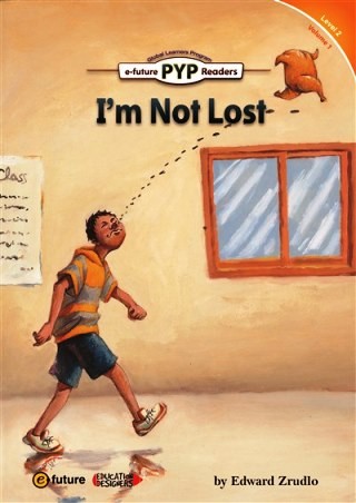 I’m Not Lost (PYP Readers 2)
