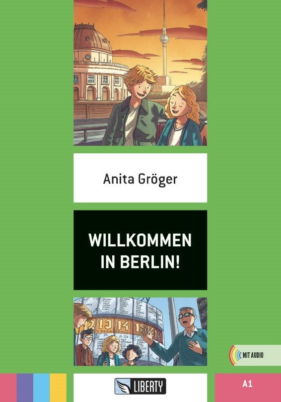 Willkommen In Berlin! (Lektüren Liberty) A1