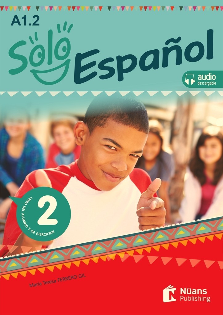 Solo español 2 (A1.2) Libro del alumno y de ejercicios +audio descargable