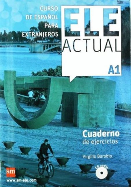ELE ACTUAL A1 Cuaderno de ejercicios +CD