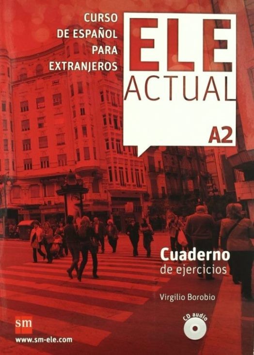 ELE ACTUAL A2 Cuaderno de ejercicios +CD