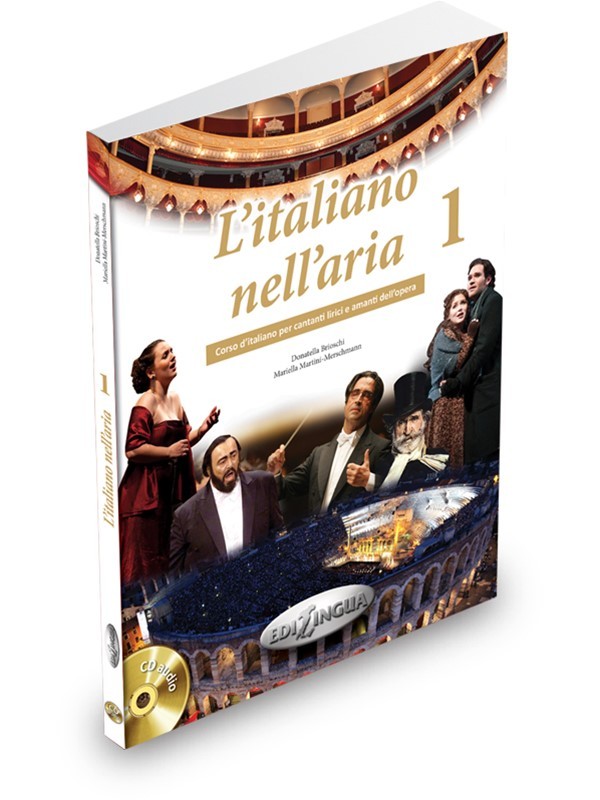L’italiano nell’aria 1 (+Dispensa di pronuncia + 2 CD audio)