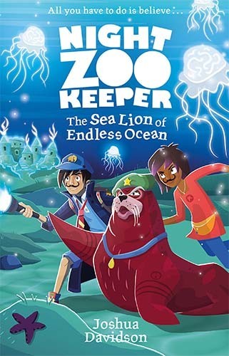 The Sea Lion of Endless Ocean (Night Zookeeper Paperback)