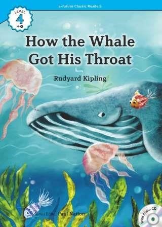 How the Whale Got His Throat +CD (eCR Level 4)
