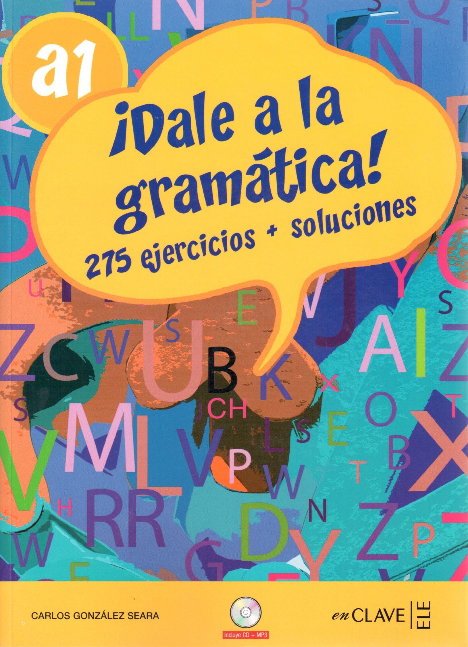¡Dale a la gramática! A1