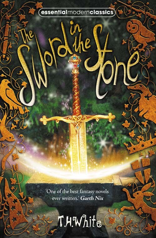 The Sword in the Stone (Essential Modern Classics)