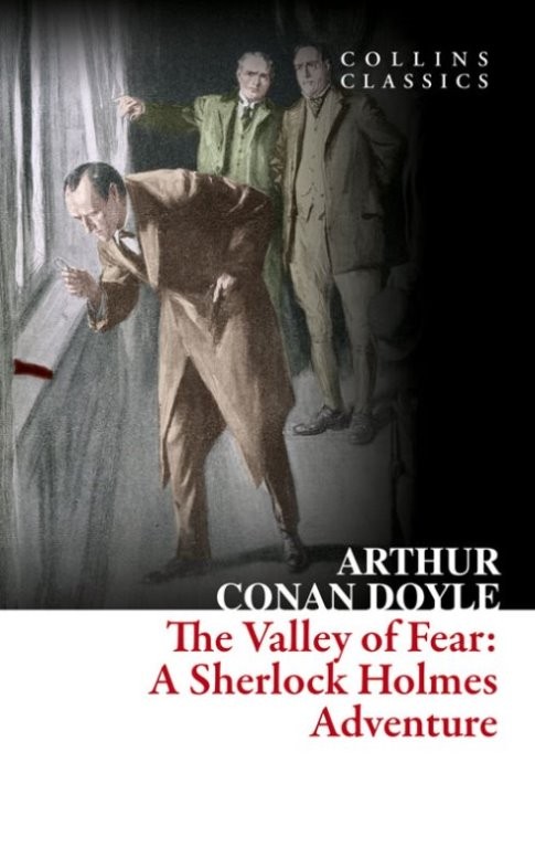 The Valley of Fear: A Sherlock Holmes Adventure (Collins Classics)