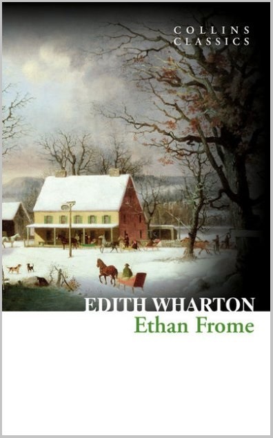 Ethan Frome (Collins Classics)