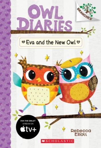 Eva and the New Owl (Owl Diaries)
