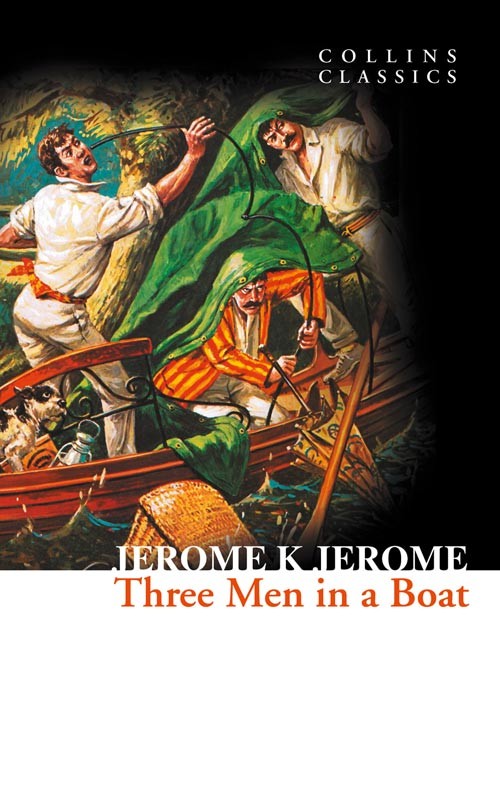 Three Men in a Boat (Collins Classics)