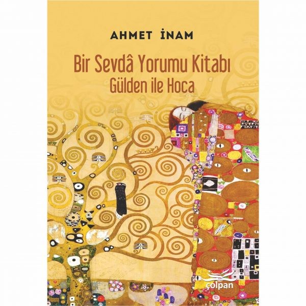 Bir Sevdâ Yorumu Kitabı – Gülden ile Hoca