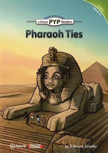 Pharaoh Ties (PYP Readers 4)