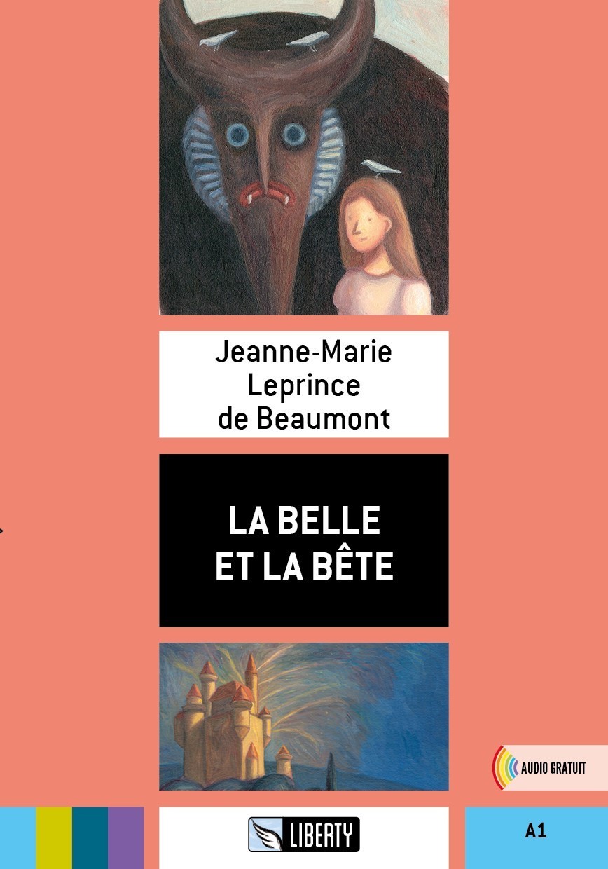 La Belle et La Bête (Lectures Liberty) A1
