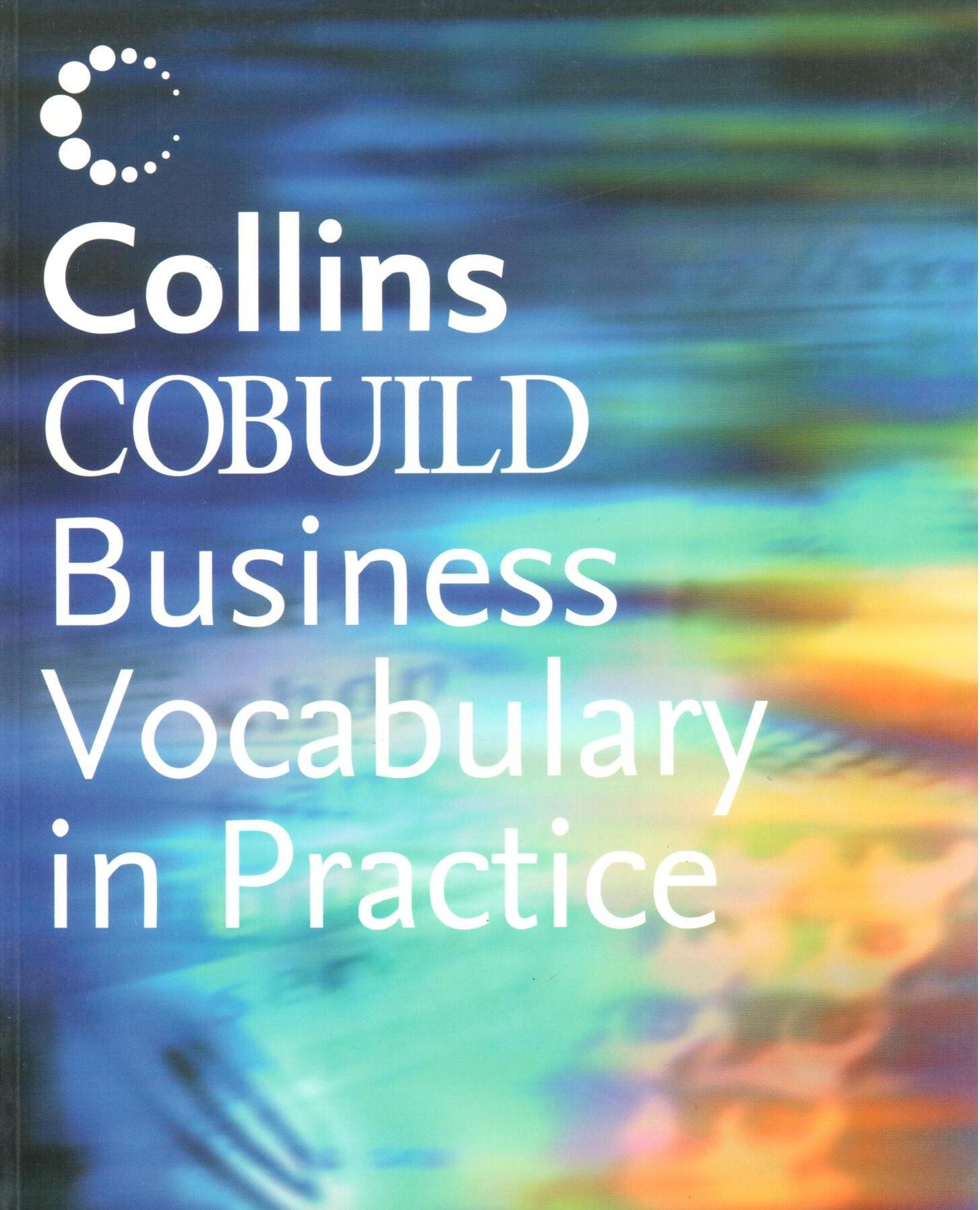 Collins Business Vocabulary in Practice