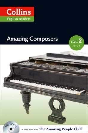 Amazing Composers +CD (Amazing People Readers 2 - A2/B1)
