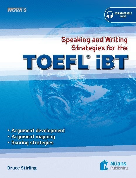 Nova’s Speaking and Writing Strategies for the TOEFL iBT