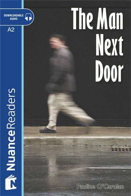 The Man Next Door +Audio (Level 3)