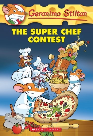 The Super Chef Contest (Geronimo Stilton)