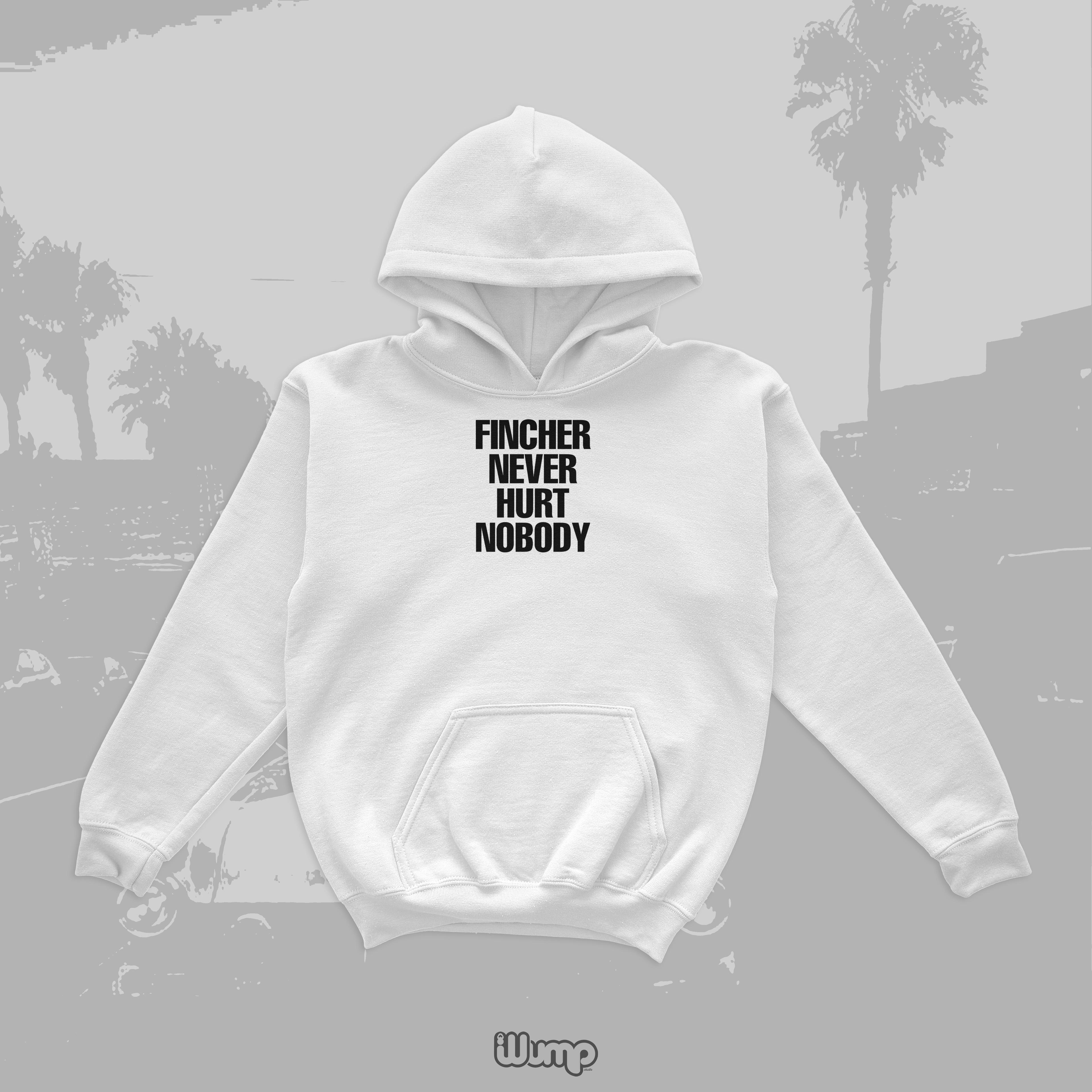 FINCHER NEVER HURT NOBODY DAVID FINCHER OVERSIZE HOODIE