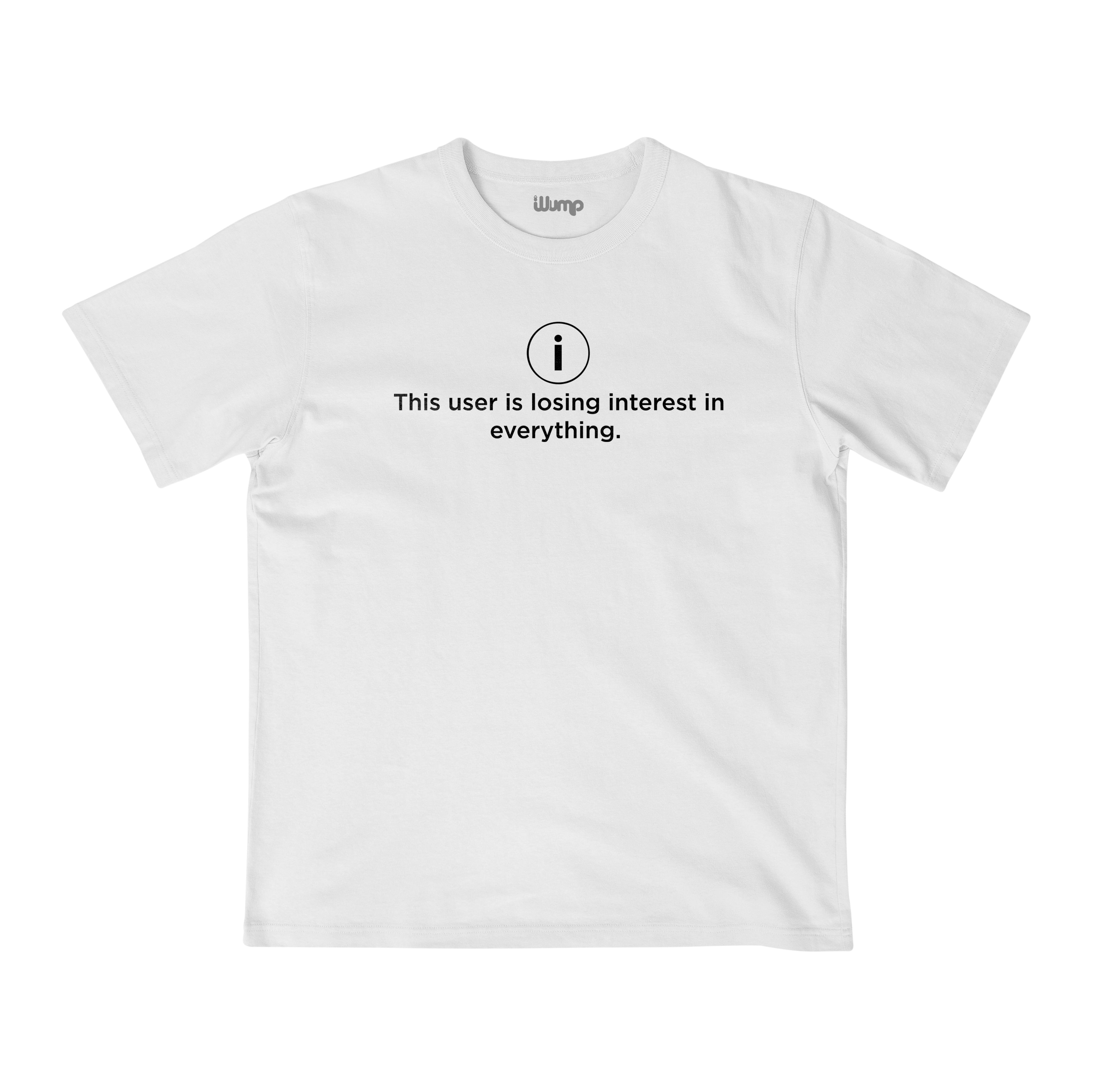 THIS USER LOSING INTEREST OVERSIZE T-SHIRT