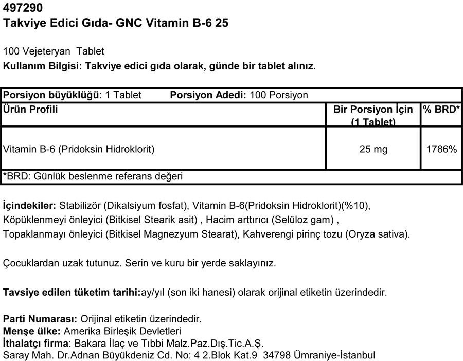 GNC B - 6 VIT 25 Mg  - 100  tablet MİAD 06/17